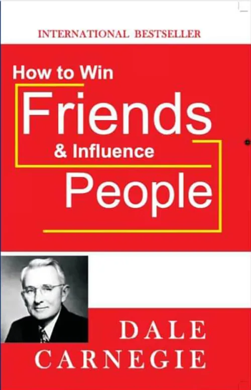 How To Win Friends And Influence People